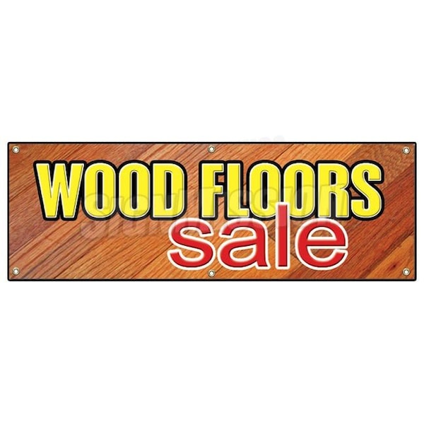 Signmission WOOD FLOORS SALE BANNER SIGN flooring store signs hardwood install tile B-72 Wood Floors Sale - main